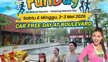 Merayakan Gaya Hidup Baru: Serpong Natura City Hadirkan “Weekend FunDay” & Grand Opening Natura Square!